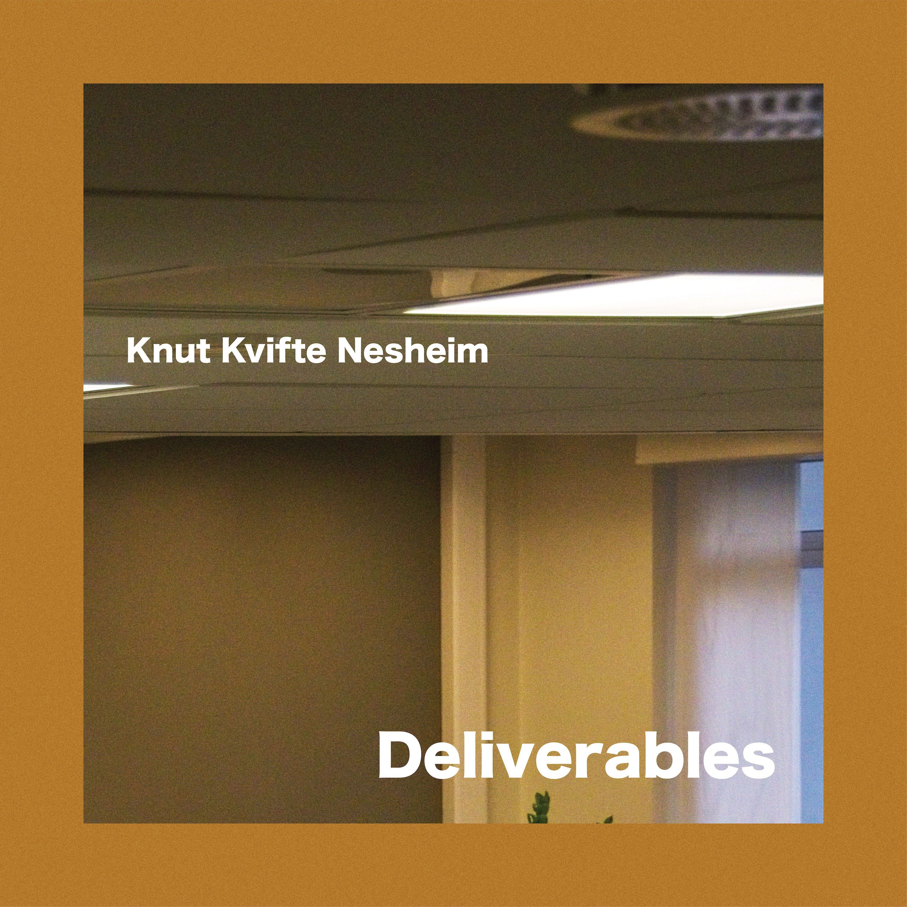 Deliverables